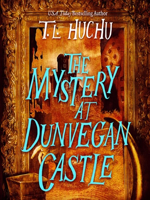 Title details for The Mystery at Dunvegan Castle by T. L. Huchu - Available